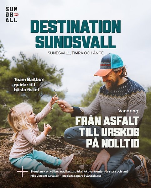 Bild av framsidan av Destination Sundsvalls magasin. En vuxen person och ett barn sitter uppe på ett berg.
